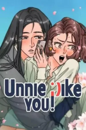 Unnie, I Like You!